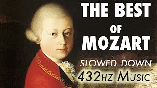 The Best Of Mozart  Slowed Down  432Hz  45 Hours [upl. by Trant]