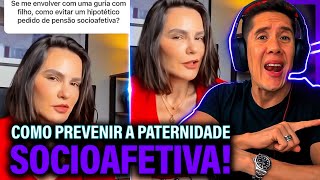 Como Se Prevenir Da Paternidade Socioafetiva E Pensão Socioafetiva [upl. by Blader]